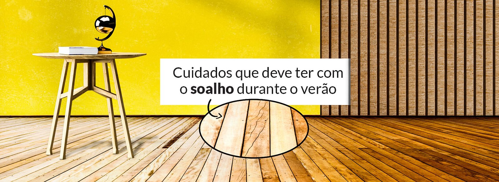 Cuidados essenciais com o Soalho durante o Verão