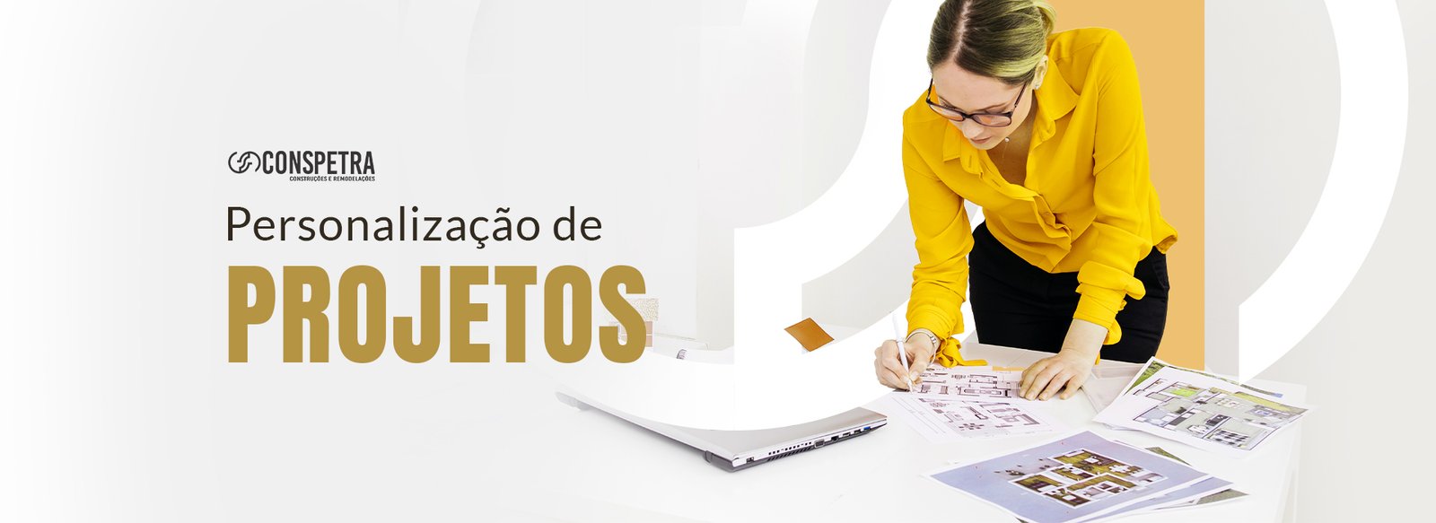 Personalização de projetos - Como funciona para cada cliente